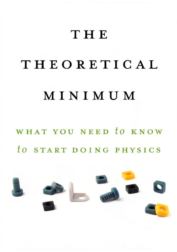 Theoretical Minimum Physics by Leonard Susskind Kindle 268‑Page Guide-0